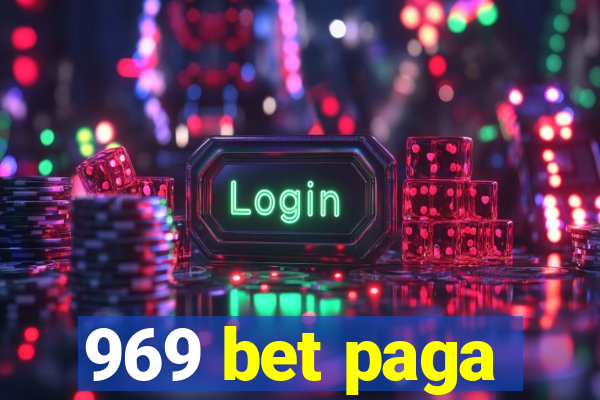 969 bet paga